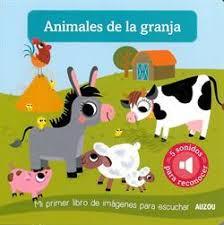 Animales de la granja - Mi primer libro de imágenes para escuchar | 9782733849033 | VV.AA. | Librería Castillón - Comprar libros online Aragón, Barbastro