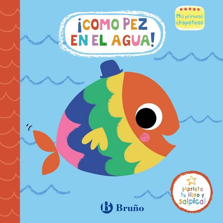 Mis primeros chapoteos. ¡Como pez en el agua! | 9788469665411 | AA.VV. | Librería Castillón - Comprar libros online Aragón, Barbastro