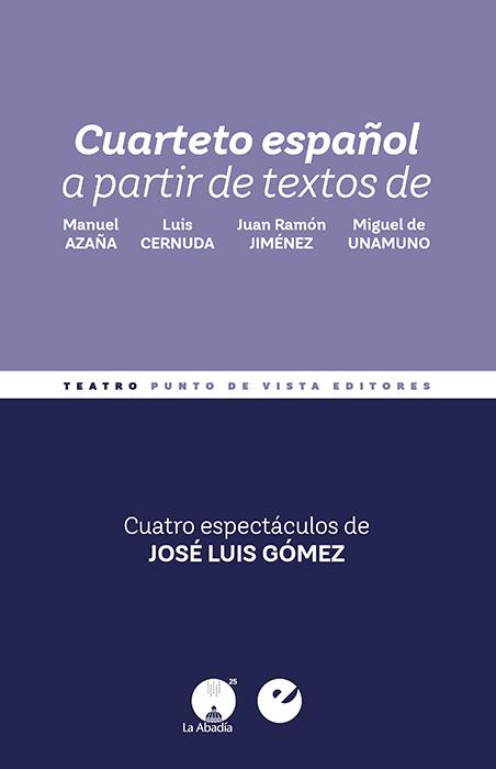 Cuarteto español | 9788416876907 | Unamuno, Miguel de | Librería Castillón - Comprar libros online Aragón, Barbastro