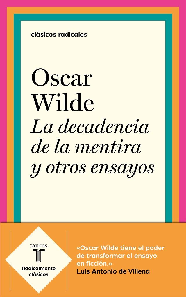 La decadencia de la mentira y otros ensayos | 9788430619993 | Wilde, Oscar | Librería Castillón - Comprar libros online Aragón, Barbastro