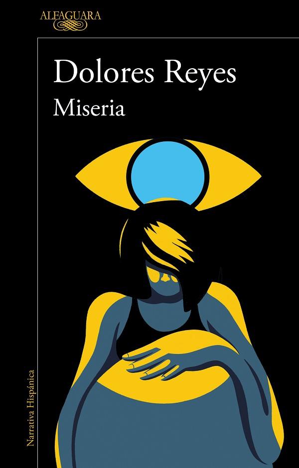 Miseria | 9788420474878 | Reyes, Dolores | Librería Castillón - Comprar libros online Aragón, Barbastro