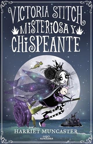 Victoria Stitch 3 - Misteriosa y chispeante | 9788420460000 | Muncaster, Harriet | Librería Castillón - Comprar libros online Aragón, Barbastro