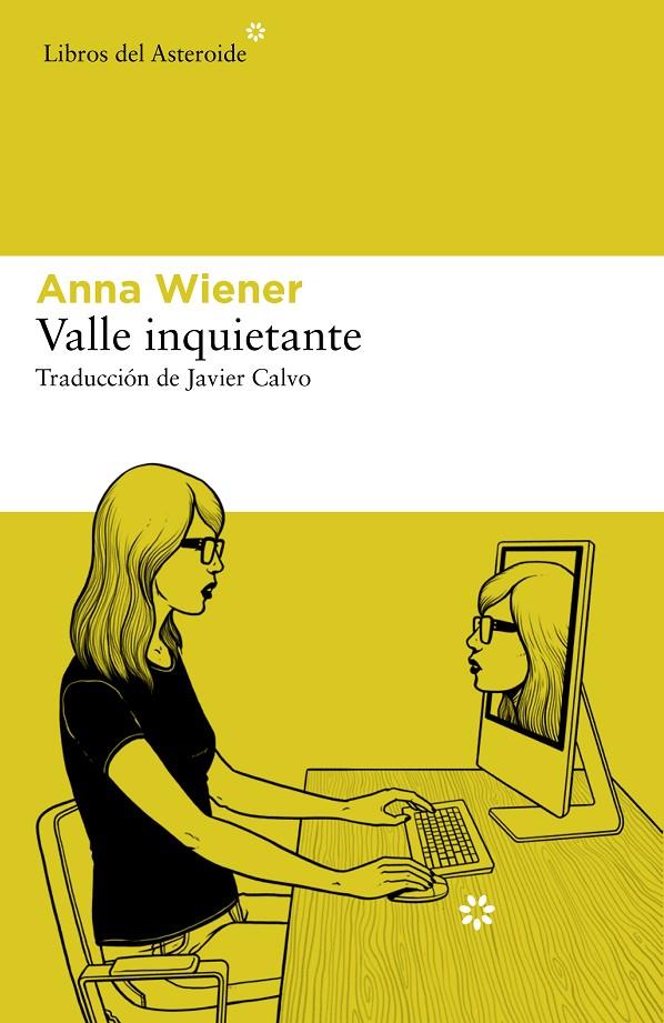 Valle inquietante | 9788417977610 | Wiener, Anna | Librería Castillón - Comprar libros online Aragón, Barbastro
