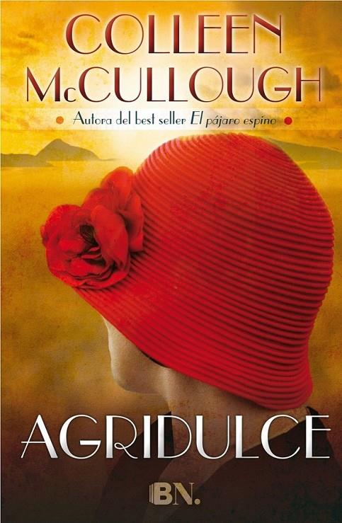Agridulce | 9788466656825 | Mccullough, Colleen | Librería Castillón - Comprar libros online Aragón, Barbastro