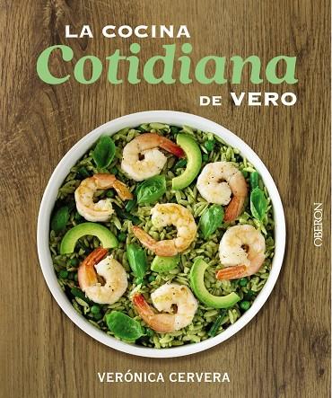 La cocina cotidiana de Vero | 9788441541993 | Cervera, Verónica | Librería Castillón - Comprar libros online Aragón, Barbastro