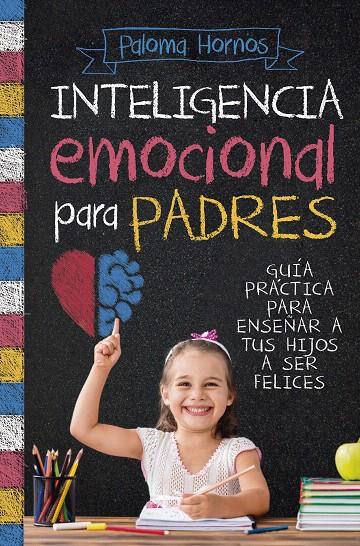 Inteligencia emocional para padres | 9788417057831 | Hornos Redondo, Paloma | Librería Castillón - Comprar libros online Aragón, Barbastro