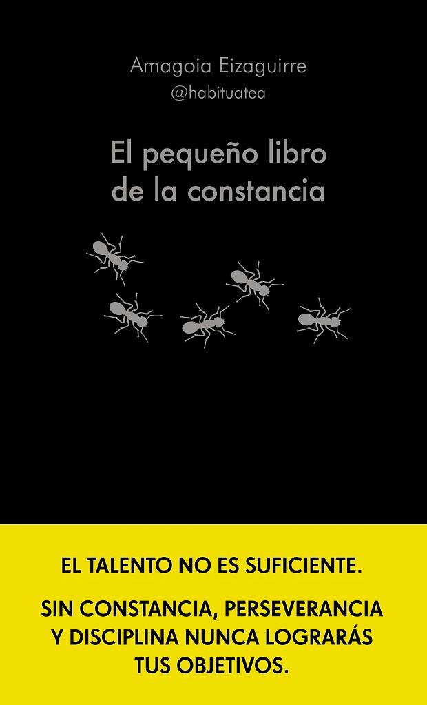 El pequeño libro de la constancia | 9788413442952 | Eizaguirre, Amagoia | Librería Castillón - Comprar libros online Aragón, Barbastro