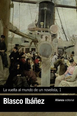 La vuelta al mundo de un novelista, 1 | 9788491813231 | Blasco Ibáñez, Vicente | Librería Castillón - Comprar libros online Aragón, Barbastro