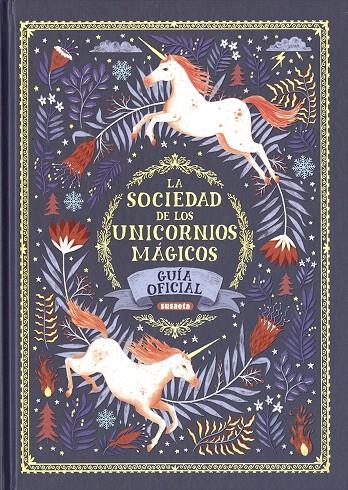 La sociedad de los unicornios mágicos | 9788467768978 | Phipps, Selwyn E. | Librería Castillón - Comprar libros online Aragón, Barbastro