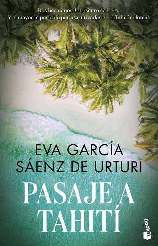 Pasaje a Tahití | 9788467068641 | García Sáenz de Urturi, Eva | Librería Castillón - Comprar libros online Aragón, Barbastro