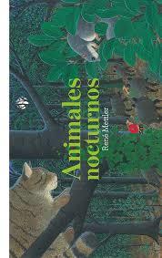 ANIMALES NOCTURNOS | 9788413185439 | METTLER,RENE | Librería Castillón - Comprar libros online Aragón, Barbastro