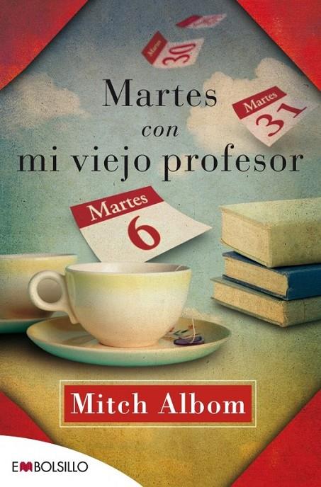 Martes con mi viejo profesor - Embolsillo | 9788415140153 | Albom, Mitch | Librería Castillón - Comprar libros online Aragón, Barbastro