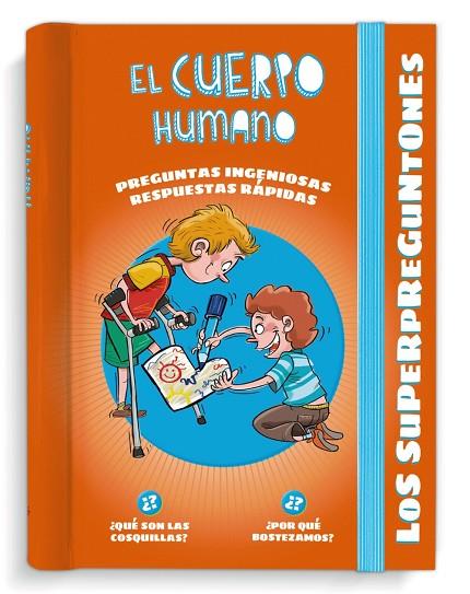 Los Superpreguntones. El Cuerpo Humano | 9788499743769 | Vox Editorial | Librería Castillón - Comprar libros online Aragón, Barbastro