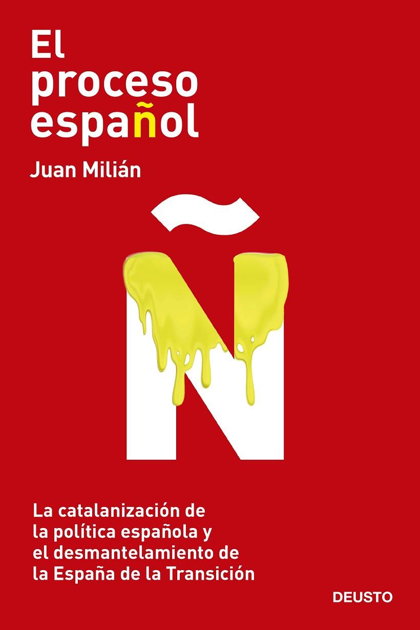 El proceso español | 9788423432400 | Milián, Juan | Librería Castillón - Comprar libros online Aragón, Barbastro