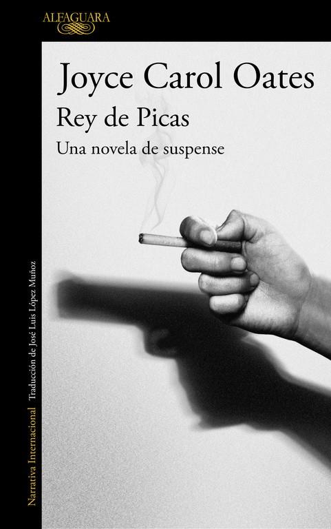 Rey de Picas | 9788420420912 | OATES, JOYCE CAROL | Librería Castillón - Comprar libros online Aragón, Barbastro