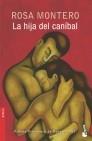 La hija del caníbal | 9788467020069 | Montero, Rosa | Librería Castillón - Comprar libros online Aragón, Barbastro