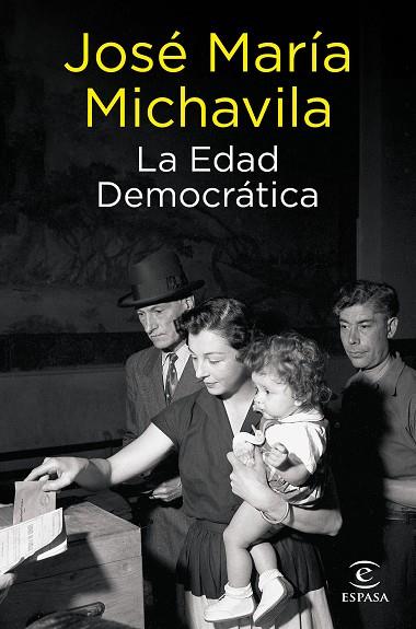 La Edad Democrática | 9788467066555 | Michavila, José María | Librería Castillón - Comprar libros online Aragón, Barbastro