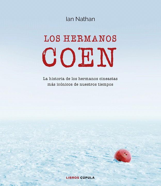 Los hermanos Coen | 9788448023737 | Nathan, Ian | Librería Castillón - Comprar libros online Aragón, Barbastro