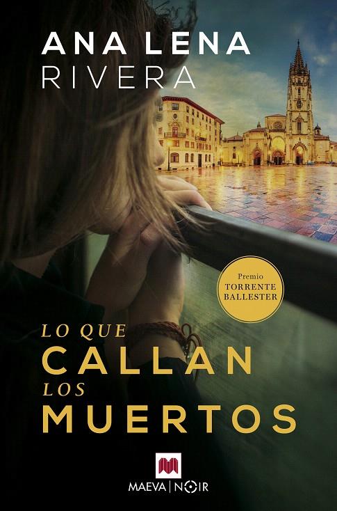 Lo que callan los muertos | 9788417108779 | Rivera Muñiz, Ana Lena | Librería Castillón - Comprar libros online Aragón, Barbastro