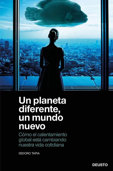 Un planeta diferente, un mundo nuevo | 9788423432516 | Tapia Ramirez, Isidoro | Librería Castillón - Comprar libros online Aragón, Barbastro