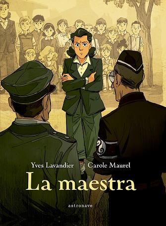 LA MAESTRA | 9788467961850 | LAVANDIER YVES Y MAUREL CAROLE | Librería Castillón - Comprar libros online Aragón, Barbastro