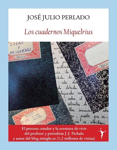 Los cuadernos Miquelrius | 9788412454543 | Perlado, José Julio | Librería Castillón - Comprar libros online Aragón, Barbastro