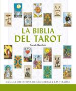 BIBLIA DEL TAROT, LA | 9788484451808 | BARTLETT, SARAH | Librería Castillón - Comprar libros online Aragón, Barbastro