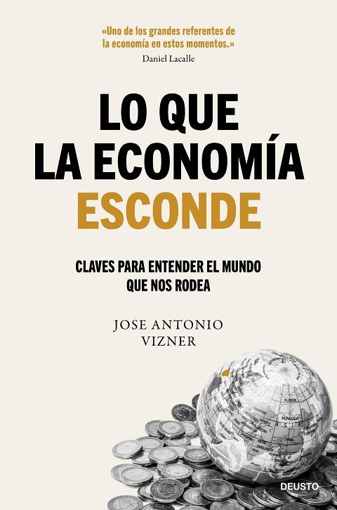 Lo que la economía esconde | 9788423437122 | Vizner, Jose Antonio | Librería Castillón - Comprar libros online Aragón, Barbastro