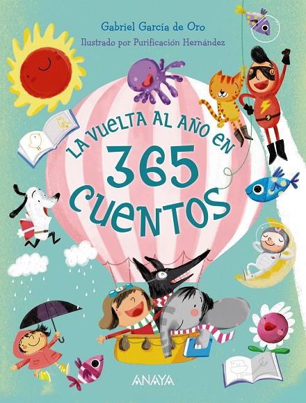 La vuelta al año en 365 cuentos | 9788469848234 | García de Oro, Gabriel | Librería Castillón - Comprar libros online Aragón, Barbastro