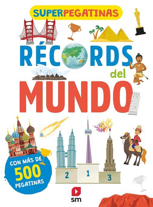 SUPERPEGATINAS RECORDS DEL MUNDO | 9788491820772 | Libri, De Agostini | Librería Castillón - Comprar libros online Aragón, Barbastro