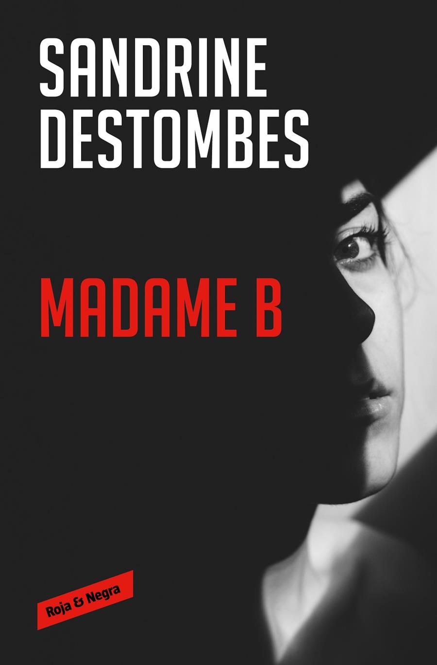 Madame B | 9788417910983 | Destombes, Sandrine | Librería Castillón - Comprar libros online Aragón, Barbastro