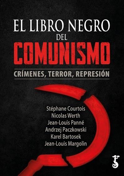 LIBRO NEGRO DEL COMUNISMO, EL | 9788417241957 | COURTOIS, STEPHANE | Librería Castillón - Comprar libros online Aragón, Barbastro