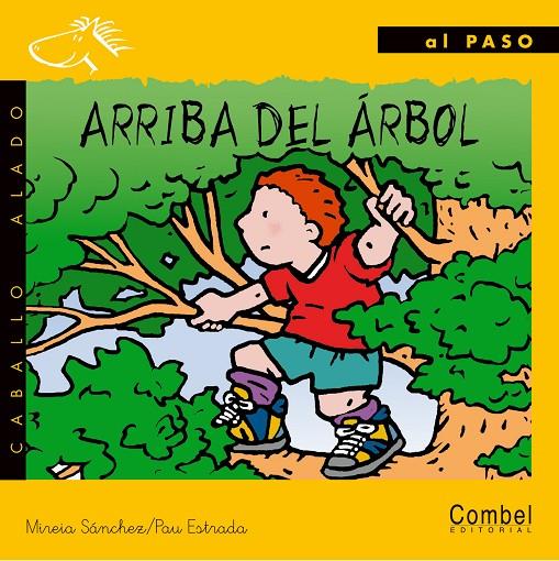 ARRIBA DEL ARBOL (AL PASO MANUSCRITA) | 9788478644575 | SANCHEZ, MIREIA | Librería Castillón - Comprar libros online Aragón, Barbastro