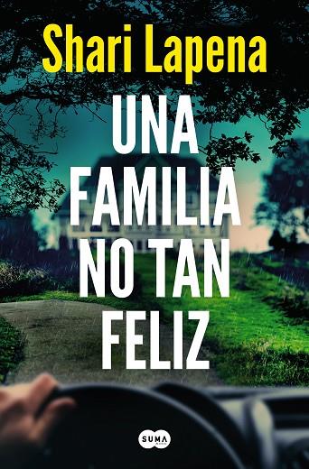 Una familia no tan feliz | 9788491296386 | Lapena, Shari | Librería Castillón - Comprar libros online Aragón, Barbastro