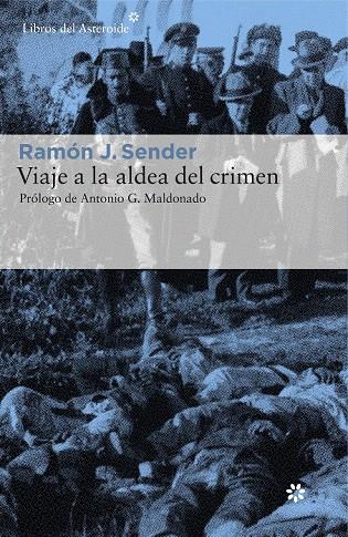 Viaje a la aldea del crimen | 9788416213634 | Sender, Ramón J. | Librería Castillón - Comprar libros online Aragón, Barbastro