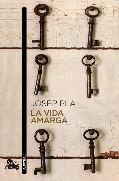 La vida amarga | 9788423348435 | Pla, Josep | Librería Castillón - Comprar libros online Aragón, Barbastro