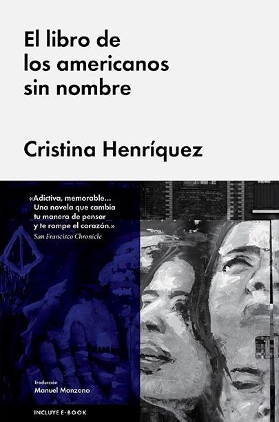 El libro de los americanos sin nombre | 9788415996859 | Henríquez, Cristina | Librería Castillón - Comprar libros online Aragón, Barbastro