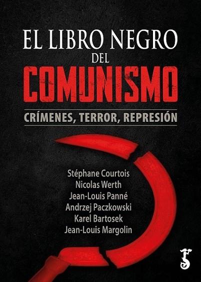 LIBRO NEGRO DEL COMUNISMO (N.E.) | 9788419018472 | COURTOIS, STEPHANE | Librería Castillón - Comprar libros online Aragón, Barbastro