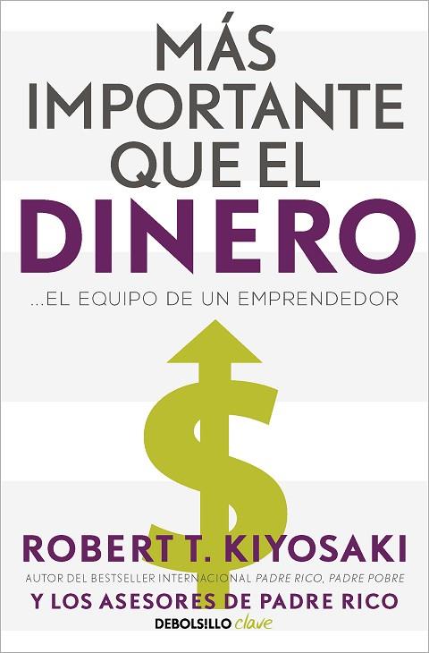 Más importante que el dinero | 9788466358095 | Kiyosaki, Robert T. | Librería Castillón - Comprar libros online Aragón, Barbastro