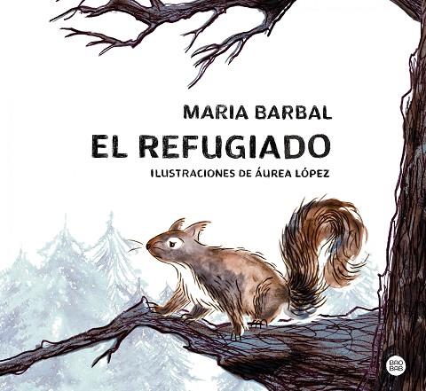 El refugiado | 9788408283966 | Barbal, Maria | Librería Castillón - Comprar libros online Aragón, Barbastro