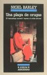 UNA PLAGA DE ORUGAS | 9788433925299 | BARLEY, NIGEL | Librería Castillón - Comprar libros online Aragón, Barbastro