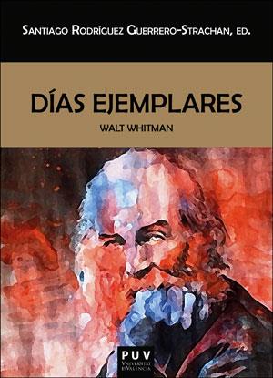 Días ejemplares | 9788491344841 | Whitman, Walt | Librería Castillón - Comprar libros online Aragón, Barbastro