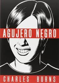 Agujero negro | 9788416400058 | BURNS, CHARLES | Librería Castillón - Comprar libros online Aragón, Barbastro