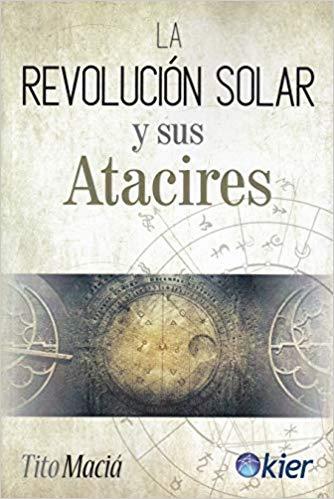 La Revolución Solar y sus Atacires | 9788417581435 | Maciá, Tito | Librería Castillón - Comprar libros online Aragón, Barbastro