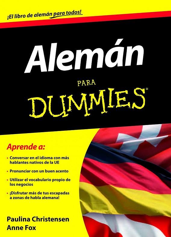 Alemán para Dummies | 9788432921230 | Christensen, Paulina; Fox, Anne | Librería Castillón - Comprar libros online Aragón, Barbastro