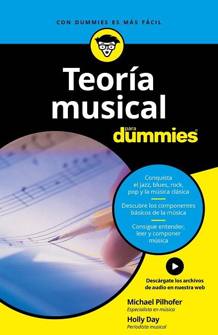 Teoría musical para Dummies | 9788432903960 | Pilhofer, Michael ; Day, Holly | Librería Castillón - Comprar libros online Aragón, Barbastro
