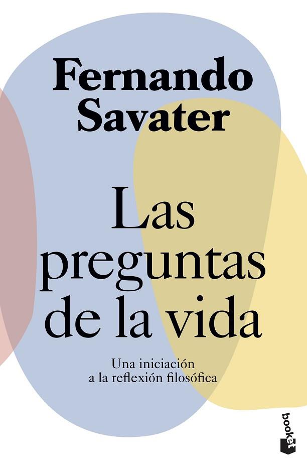 Las preguntas de la vida | 9788408239338 | Savater, Fernando | Librería Castillón - Comprar libros online Aragón, Barbastro