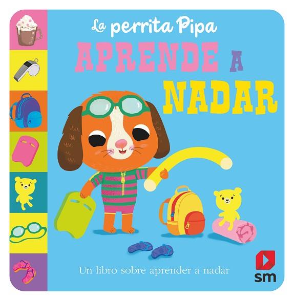 La perrita Pipa aprende a nadar | 9788411202268 | Baldock, Jane | Librería Castillón - Comprar libros online Aragón, Barbastro