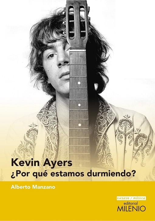 Kevin Ayers | 9788497436663 | Manzano, Alberto | Librería Castillón - Comprar libros online Aragón, Barbastro