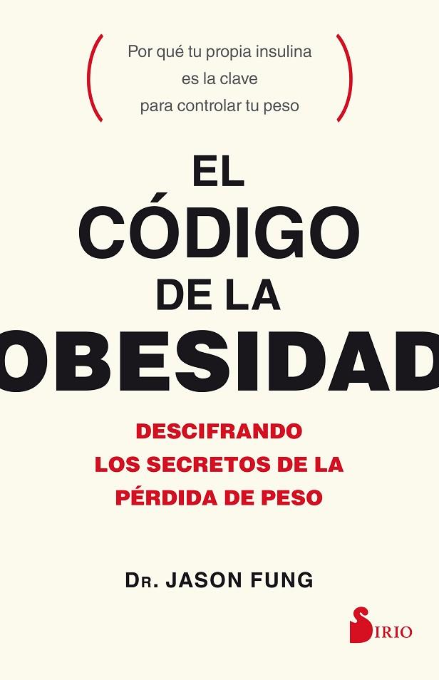 EL CÓDIGO DE LA OBESIDAD | 9788417030056 | FUNG, JASON | Librería Castillón - Comprar libros online Aragón, Barbastro